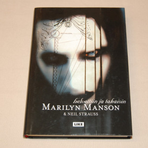 Marilyn Manson & Neil Strauss Helvettiin ja takaisin